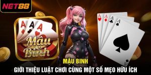 Mậu Binh - Giới Thiệu Luật Chơi Cùng Một Số Mẹo Hữu Ích